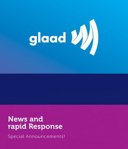 GLAAD Insider Announcement