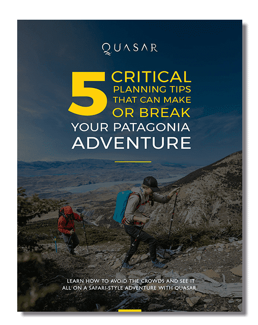 5 Critical Planning Tips That Can Make or Break Your Patagonia Adventure