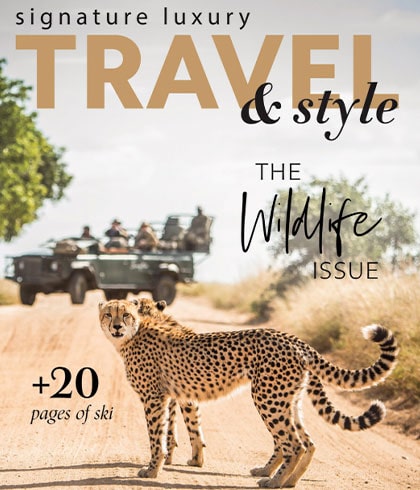 Signature Luxury Travel & Style: The Wildlife Issue